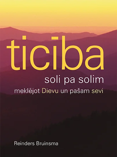 Ticība soli pa solim