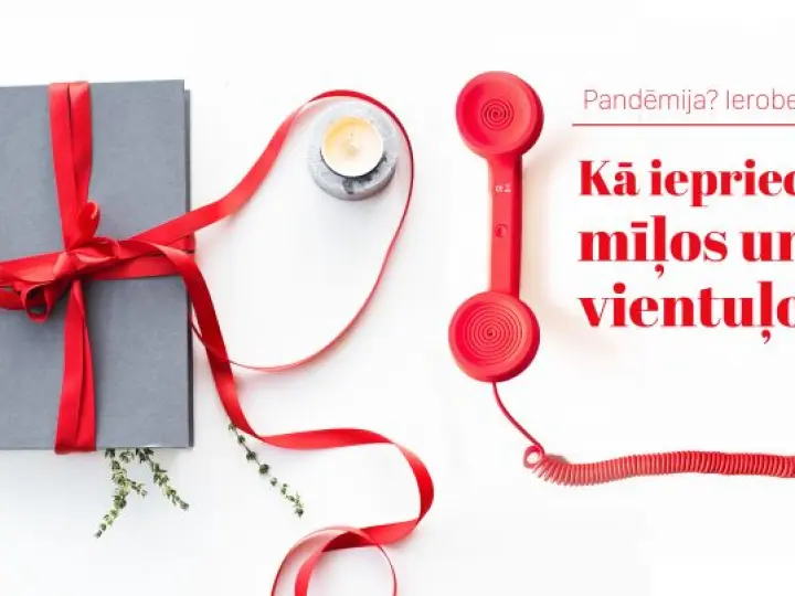 Pandēmija? Ierobežojumi? Kā iepriecināt mīļos un vientuļos?