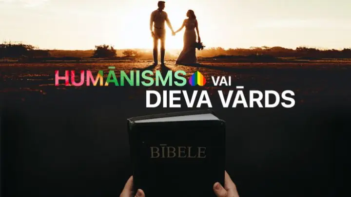 Humānisms vai Dieva Vārds?