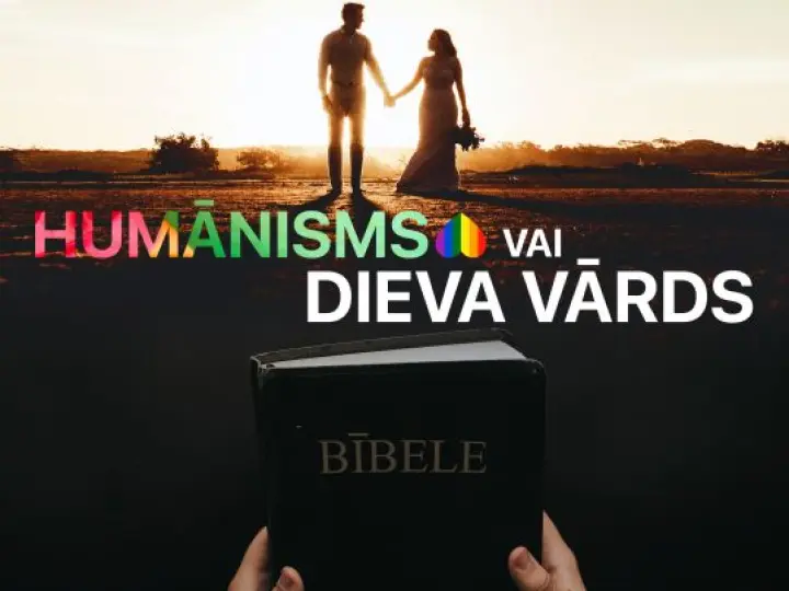Humānisms vai Dieva Vārds?