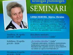 Kristīgās psiholoģes Lidijas Neikurs semināri