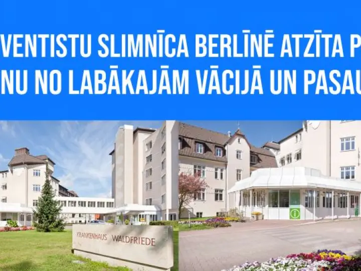 Adventistu slimnīca Berlīnē atzīta par vienu no labākajām slimnīcām Vācijā un pasaulē
