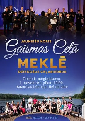 Uzdāvini savu balsi Dievam un pievienojies jauniešu korim “Gaismas Ceļā”!