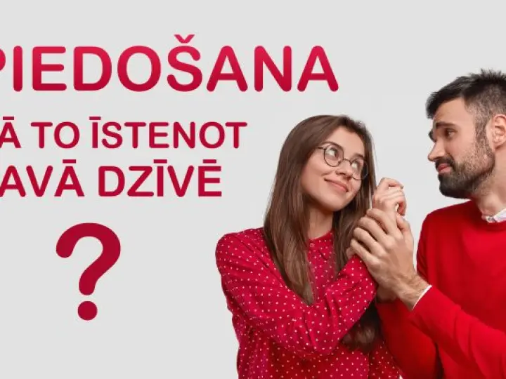 Piedošana - kā to īstenot savā dzīvē?