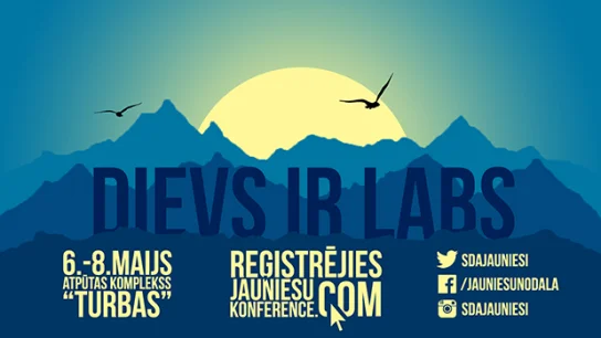 Jauniešu konference “Dievs ir labs”