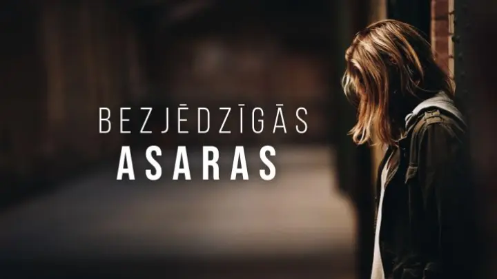Bezjēdzīgās asaras