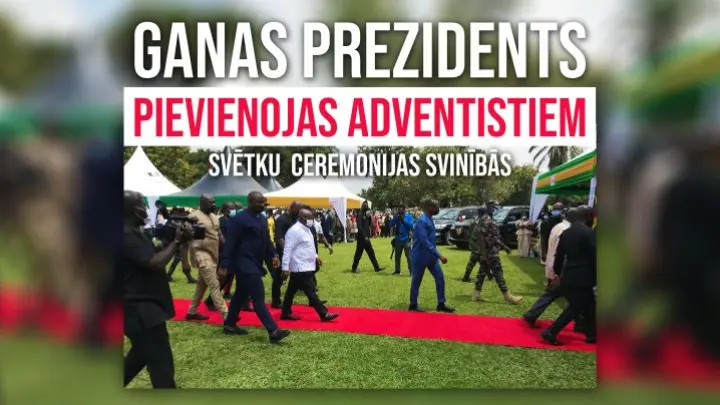 Ganas prezidents svin kopā ar adventistiem