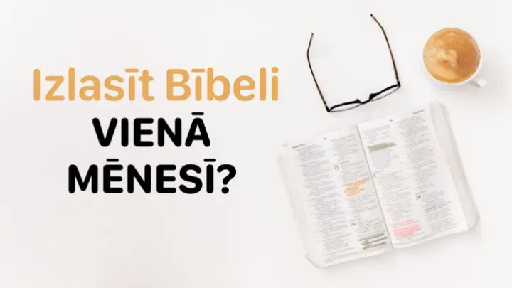 Izlasīt Bībeli vienā mēnesī?