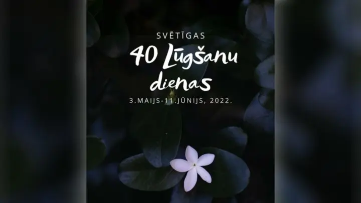 40 LŪGŠANU DIENAS