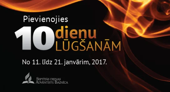 10 lūgšanu dienas 2017 – Dzīvā svētnīca