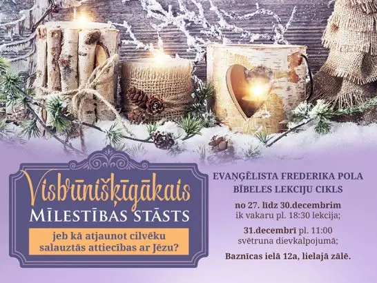 Bībeles lekciju cikls "Visbrīnišķīgākais mīlestības stāsts”