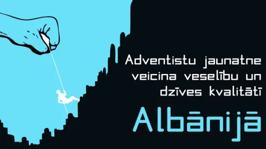 Adventistu jaunatne veicina veselību un dzīves kvalitāti Albānijā