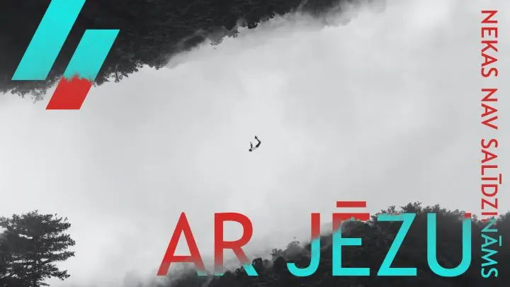 Nekas nav salīdzināms ar Jēzu