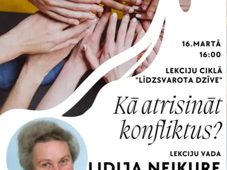 Lekciju cikls "Līdzsvarota dzīve" : kā atrisināt konfliktus?