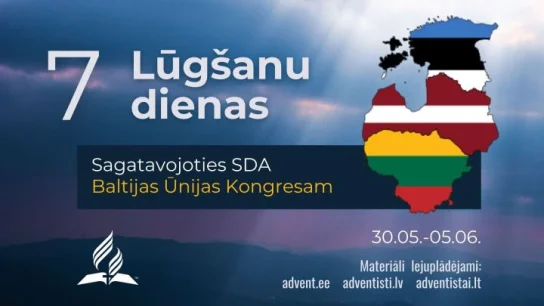 Pievienojies lūgšanām par SDA Baltijas Ūnijas kongresu
