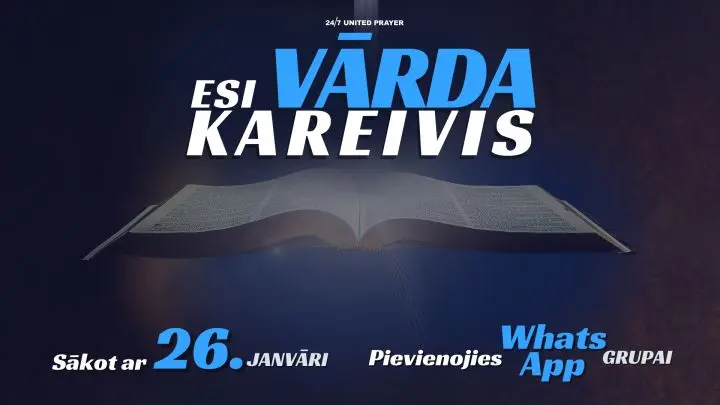 Pievienojies Vispasaules Adventistu draudzes iniciatīvai - ESI VĀRDA KAREIVIS!