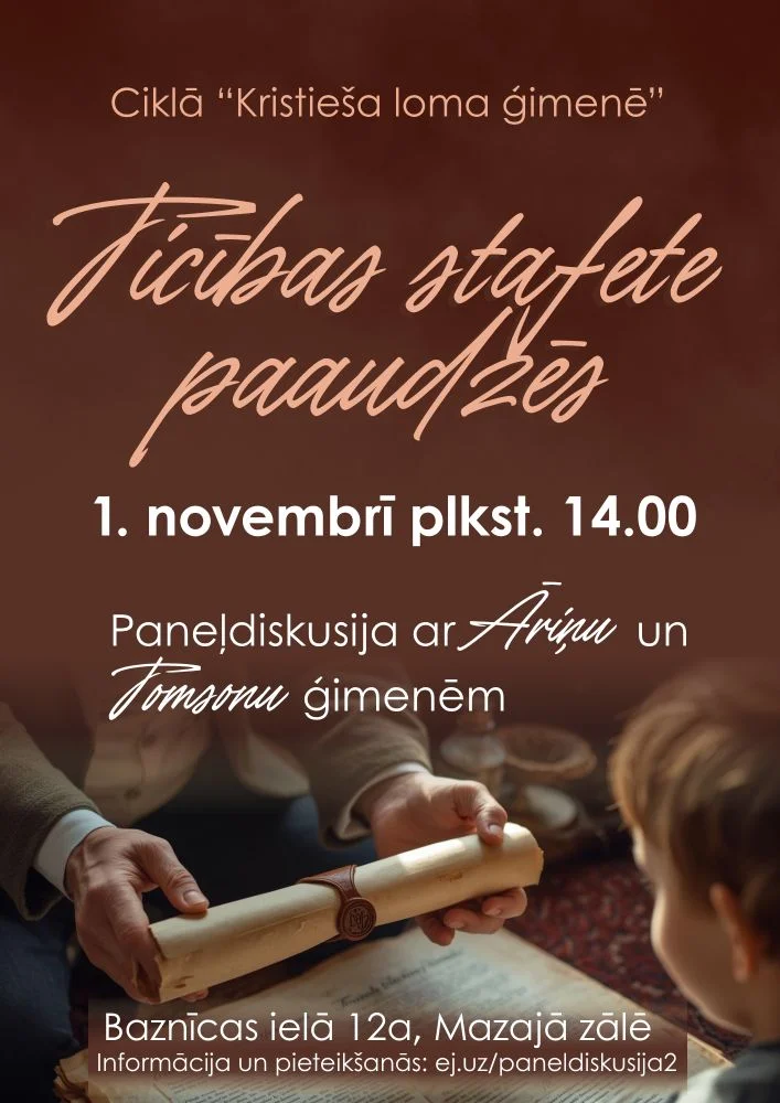 Paneļdiskusija "Ticības stafete paaudzēs"
