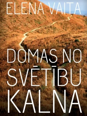 Domas no Svētību kalna, Elena Vaita